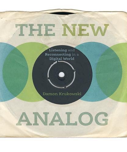 The New Analog | Damon Krukowski