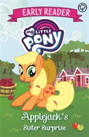 My Little Pony Early Reader: Applejack\'s Sister Surprise |