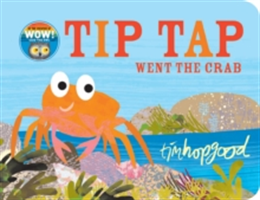 TIP TAP Went the Crab | Tim Hopgood