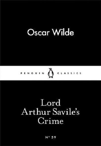 Lord Arthur Savile\'s Crime | Oscar Wilde