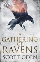 A Gathering of Ravens | Scott Oden