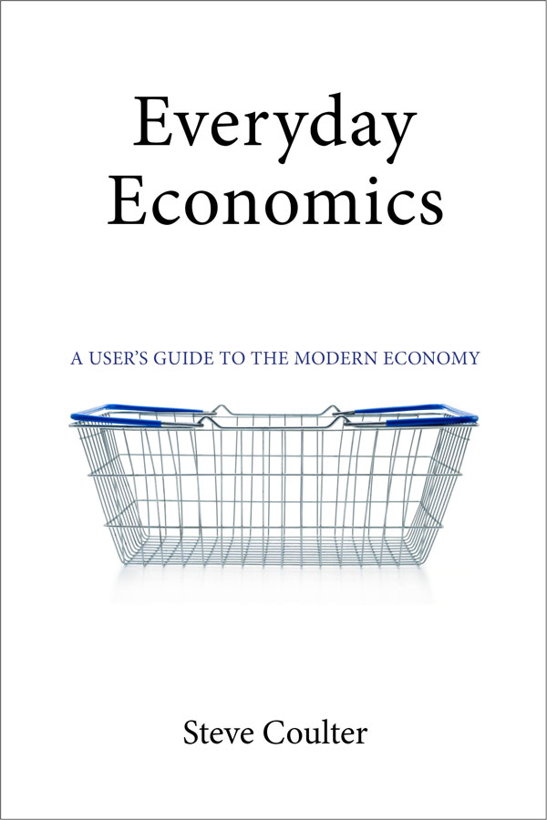 Vezi detalii pentru Everyday Economics | Steve Coulter