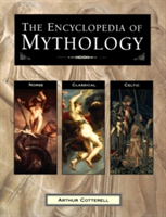 Encyclopedia of Mythology | Arthur Cotterell