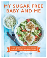 My Sugar Free Baby and Me | Sarah Schenker