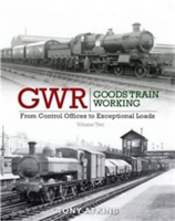 GWR Goods Train Working | Tony Atkins