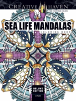 Creative Haven Deluxe Edition Sea Life Mandalas Coloring Book | Jo Taylor