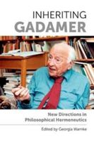 Inheriting Gadamer | Georgia Warnke