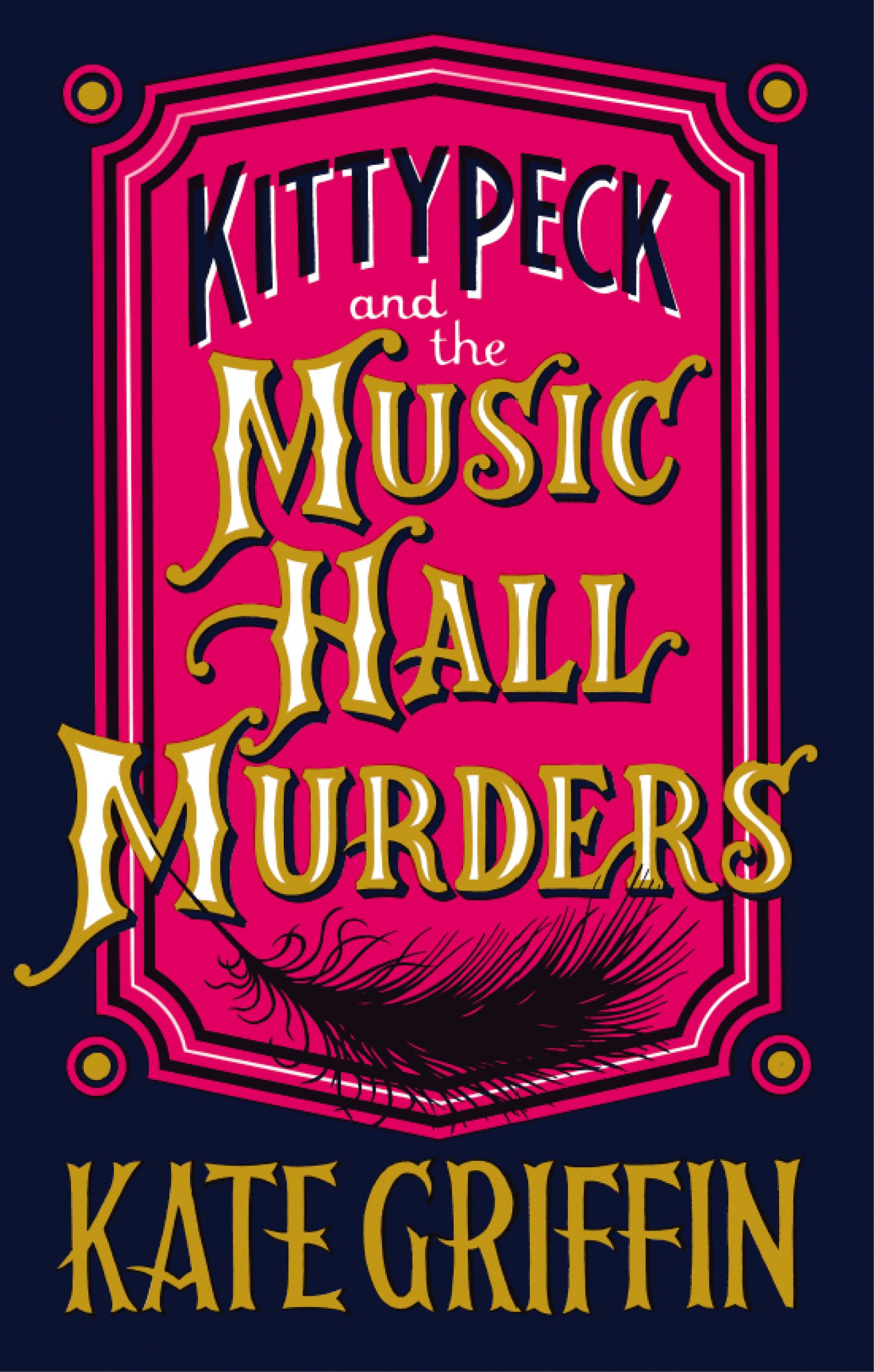 Kitty Peck and the Music Hall Murders | Kate Griffin