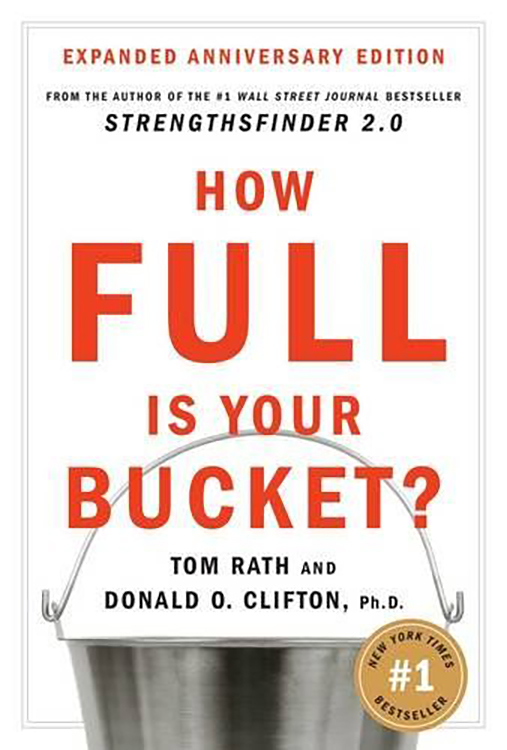 How Full Is Your Bucket? | Tom Rath, Donald O. Clifton