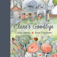 Clare\'s Goodbye | Libby Gleeson