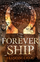 The Forever Ship | Francesca Haig