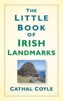 The Little Book of Irish Landmarks | Cathal Coyle