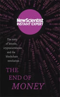 The End of Money | New Scientist