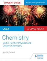 CCEA A2 Unit 1 Chemistry Student Guide: Further Physical and Organic Chemistry | Alyn G. McFarland