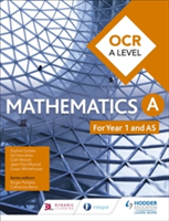 OCR A Level Mathematics Year 1 (AS) | Sophie Goldie, Susan Whitehouse, Val Hanrahan, Cath Moore, Jean-Paul Muscat