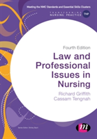 Law and Professional Issues in Nursing | Richard Griffith, Cassam A. Tengnah