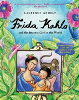 Frida Kahlo | Laurence Anholt