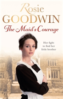 The Maid\'s Courage | Rosie Goodwin