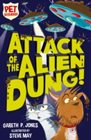 Attack of the Alien Dung! | Gareth P. Jones