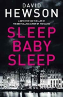 Sleep Baby Sleep | David Hewson