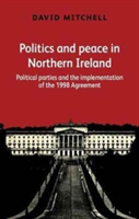 Politics and Peace in Northern Ireland | David Mitchell