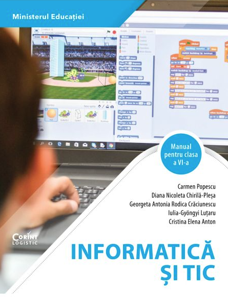 Informatica si TIC - Manual pentru clasa a VI-a | Carmen Popescu, Cristina Elena Anton, Iulia-Gyongyi Lutaru, Rodica Craciunescu, Diana Nicoleta Chirila-Plesa, Georgeta Antonia Rodica Craciunescu - 1 | YEO