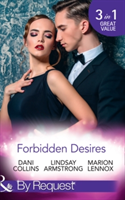 Forbidden Desires | Dani Collins, Lindsay Armstrong, Marion Lennox
