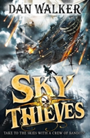 Sky Thieves | Jr. Dan Walker