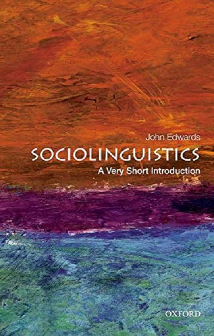 Sociolinguistics | John Edwards