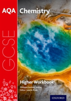 AQA GCSE Chemistry Workbook: Higher | Philippa Gardom-Hulme