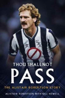 Thou Shalt Not Pass | Bill Howell, Alistair Robertson