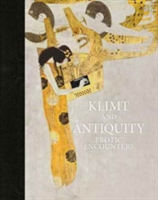 Klimt and Antiquity | Stella Rollig, Tobias G. Natter