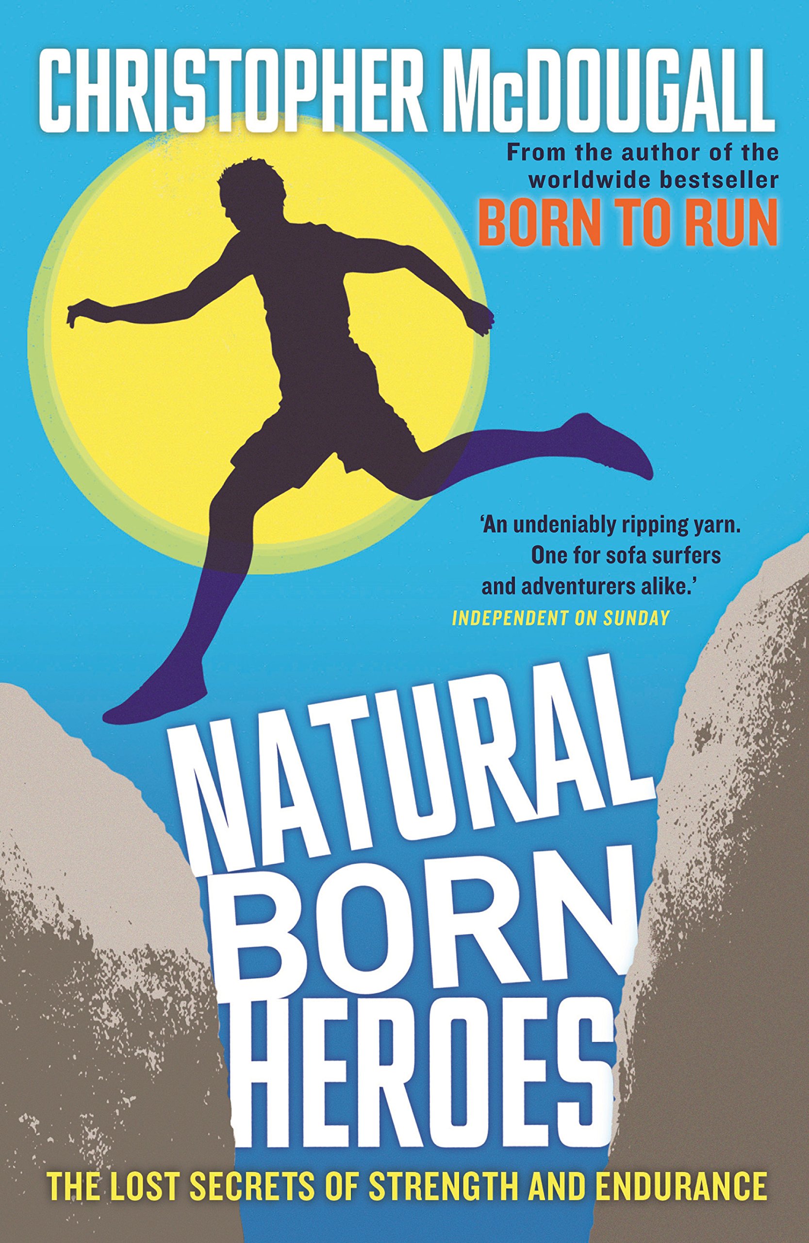 Natural Born Heroes | Christopher McDougall