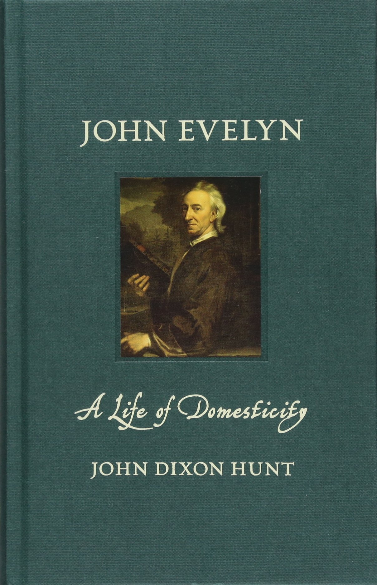 John Evelyn | John Dixon Hunt