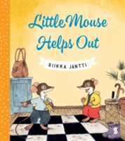 Little Mouse Helps Out | Riikka Jantti