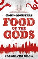 Food of the Gods | Cassandra Khaw