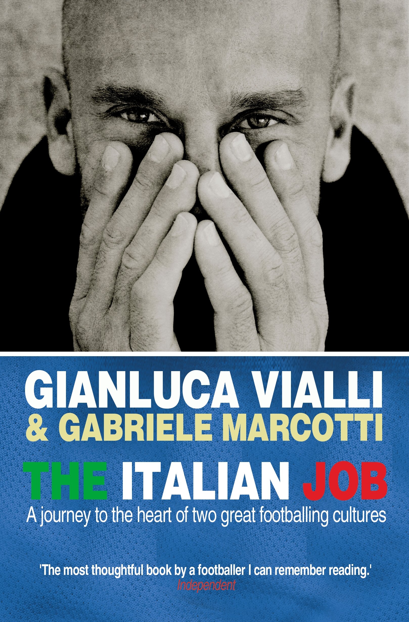 The Italian Job | Gabriele Marcotti, Gianluca Vialli
