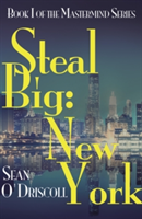 Steal Big: New York | Sean O\'Driscoll