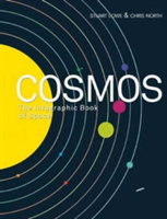 Cosmos: The Infographic Book of Space | Stuart Lowe, Chris North