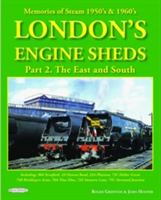 LONDONS ENGINE SHEDS VOL 1 | ROGER GRIFFITHS