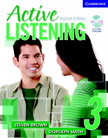 Active Listening 3 Student\'s Book with Self-study Audio CD | Steve (Ohio State University) Brown, Dorolyn (University of Pittsburgh) Smith