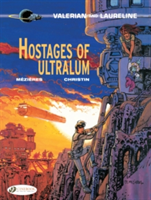 Hostages of Ultralum | Pierre Christin