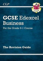 New GCSE Business Edexcel Revision Guide - For the Grade 9-1 Course | CGP Books