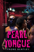 Pearl Tongue | Tyrone Bentley