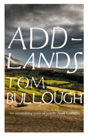 Addlands | Tom Bullough