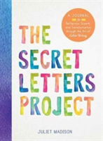 The Secret Letters Project | Juliet Madison