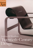 Twentieth Century Design | University of Brighton) Jonathan M. (Director of the Design History Research Centre Woodham