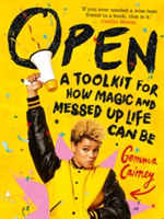 Open: A Toolkit for How Magic and Messed Up Life Can Be | Gemma Cairney