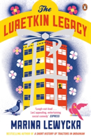 The Lubetkin Legacy | Marina Lewycka
