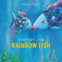 Good Night, Little Rainbow Fish | Marcus Pfister